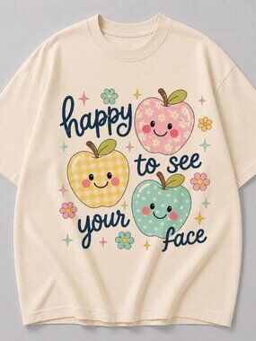 Happy to See Your Face Shirt, Cute Apple T-Shirt